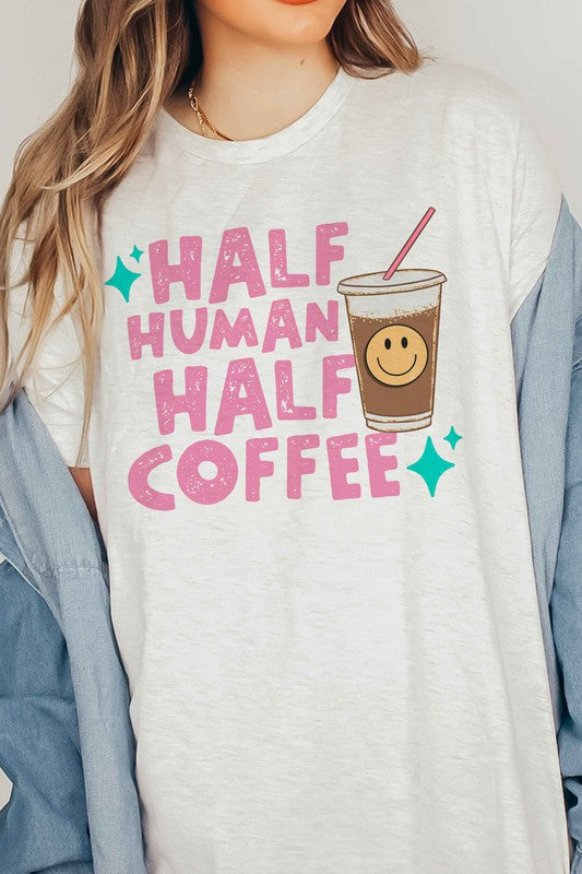 HALF HUMAN HALF COFFEE GRAPHIC TEE