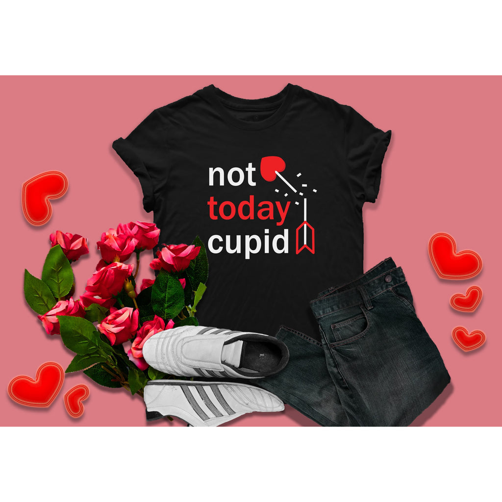 100% Cotton Funny T-Shirt Not today Cupid Unisex