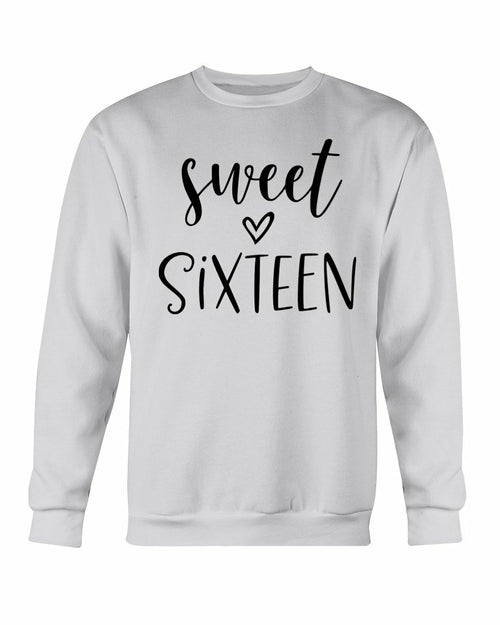 Sweet Sixteen Sweatshirt
